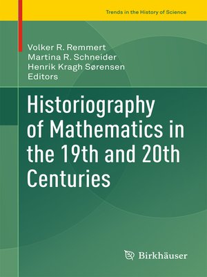cover image of Historiography of Mathematics in the 19th and 20th Centuries